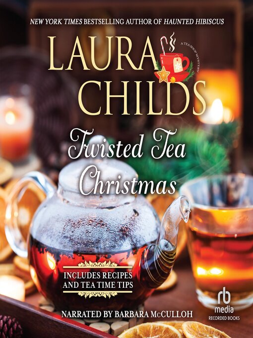 Title details for Twisted Tea Christmas by Laura Childs - Available